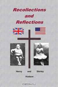 Recollections and Reflections