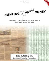 Printing Digital Money: Newspaper