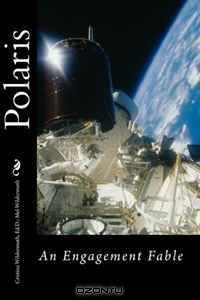 Polaris: An Engagement Fable