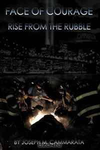 Face of Courage: Rise from the Rubble