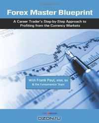 Forex Master Blueprint: A Career Trader