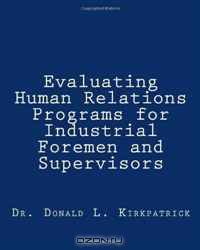 Evaluating Human Relations Programs for Industrial Foremen and Supervisors
