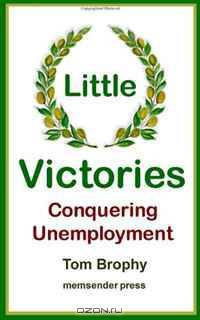 Little Victories: Conquering Unemployment