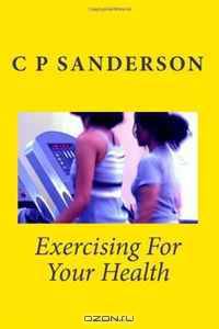 Exercising For Your Health