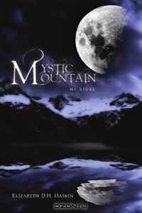 Mystic Mountain: My Story