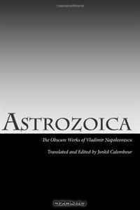 Astrozoica: An Opus Infama