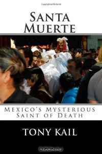 Santa Muerte: Mexico