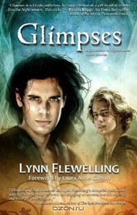Glimpses: A Collection of Nightrunner Short Stories