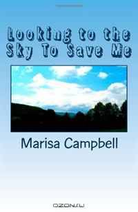 Looking to the Sky To Save Me