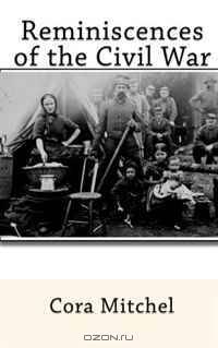 Reminiscences of the Civil War