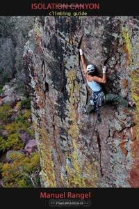 Isolation Canyon Climbing Guide: Narrows of Pine Creek
