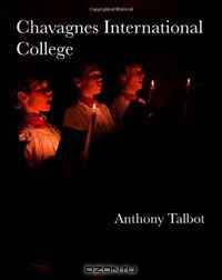 Chavagnes International College: Our Life in Pictures