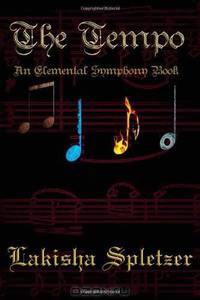 The Tempo: Elemental Symphony (Volume 1)