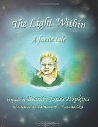 The Light Within: A Faerie Tale (Volume 1)