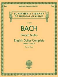 French Suites English Suites Complete Edition (Schirmer