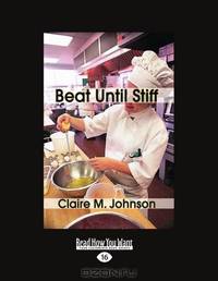 Beat Until Stiff