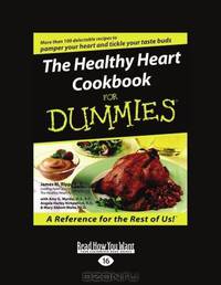 The Healthy Heart Cookbook For Dummies