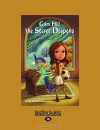 Grim Hill: The Secret Deepens