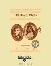 The Black Dress: Mary MacKillop