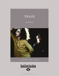 Trash: A Queer Film Classic
