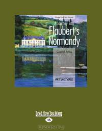 A Journey Into Flaubert