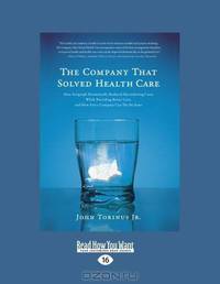 The Company That Solved Health Care