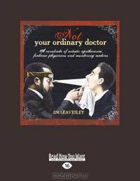 Not Your Ordinary Doctor