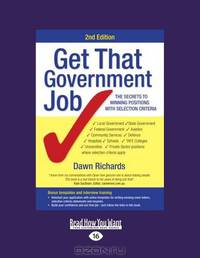 Get That Government Job 2/E: The secrets to winning positions with selection criteria