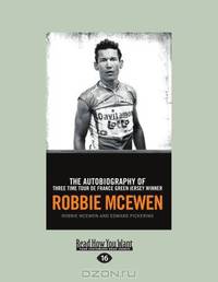 One Way Road: The Autobiography Of Three Time Tour De France Green Jersey Winner