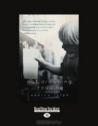 Not Drowning, Reading
