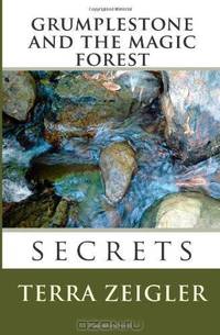 Grumplestone and the Magic Forest: Secrets