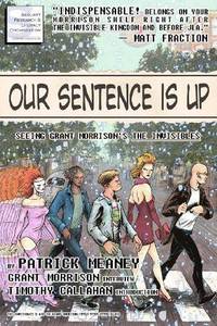 Our Sentence is Up: Seeing Grant Morrison