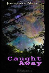 Caught Away