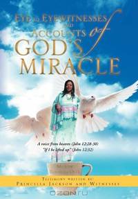 Eye to Eyewitnesses and Accounts of God
