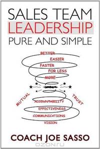 Sales Team Leadership: Pure and Simple