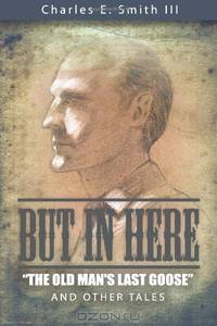 But in Here: The Old Man