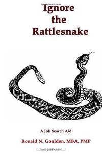 Ignore the Rattlesnake: A Job Search Aid