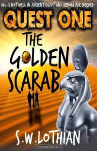 Quest One. The Golden Scarab: The Quest Series (Volume 1)