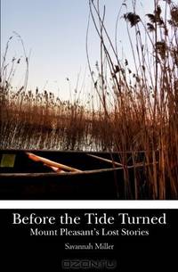 Before the Tide Turned: Mount Pleasant
