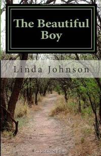 The Beautiful Boy: And the road that made him who he is today
