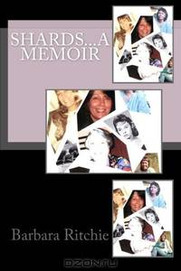Shards...a memoir