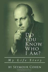 Do You Know Who I Am?