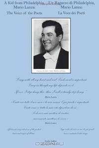 A Kid From Philadelphia,: Mario Lanza: The Voice of the Poets