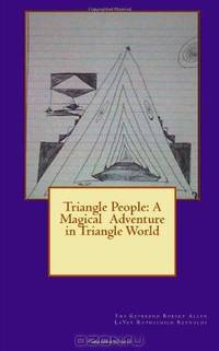 Triangle People: A Magical Adventure in Triangle World
