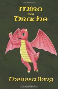 Miro der Drache (Volume 1) (German Edition)