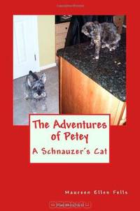 The Adventures of Petey: A Schnauzer