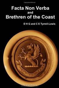 Facta Non Verba And Brethren Of The Coast