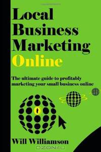 Local Business Marketing - Online!