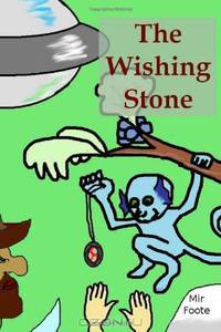 The Wishing Stone: The Chronicles of Evrion (Volume 1)