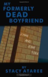 My Formerly Dead Boyfriend